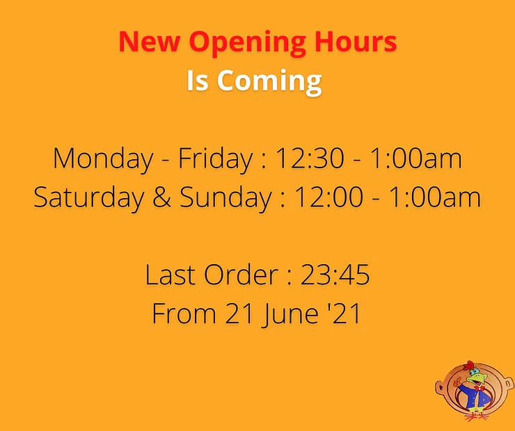 New Opening Hours Is Coming !